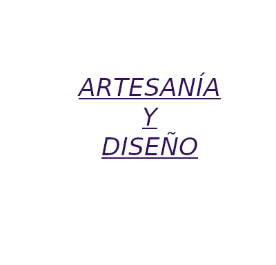 ARTESANÍA Y DISEÑO